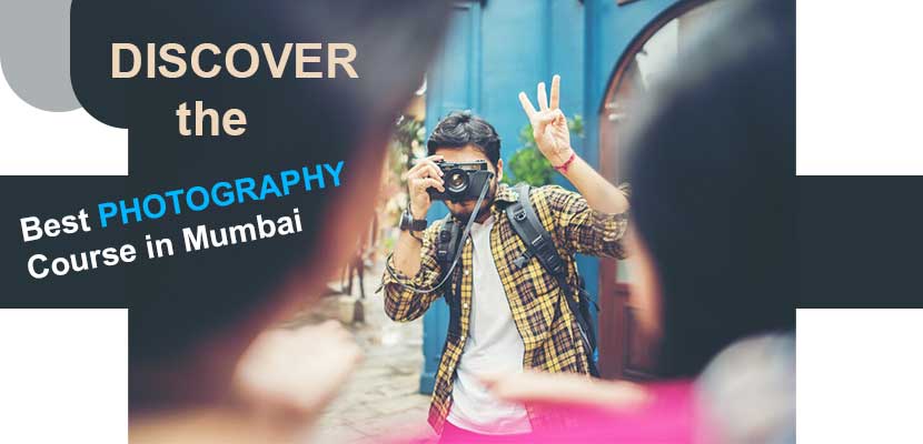 Discover the Best Photography Course in Mumbai at Aditya College of Design Studies